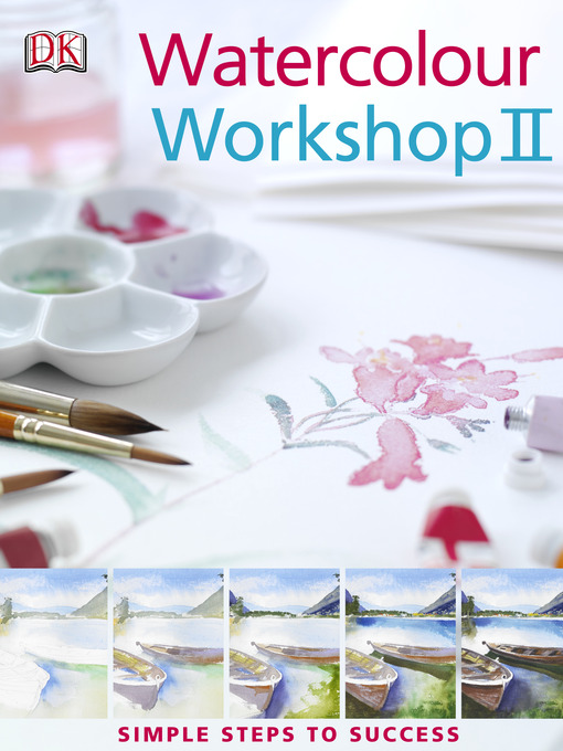 Title details for Watercolour Workshop II by Glynis Barnes-Mellish - Available